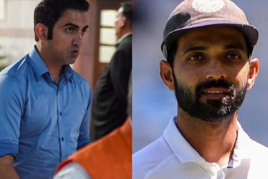 रहाणे-ने-गंभीर-को-दी-सलाह,-बोले-टेस्ट-टीम-में-सीनियर-खिलाड़ियों-की-जरूरत-है