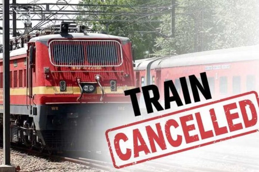 cancelled-train-list:-अजमेर-रेल-मंडल-में-ट्रैक-दोहरीकरण-का-काम-जारी,-12-ट्रेनें-निरस्त;-कई-का-बदला-रूट